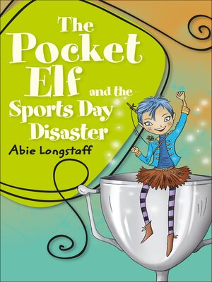 cover image of The Pocket Elf and the Sports Day Disaster